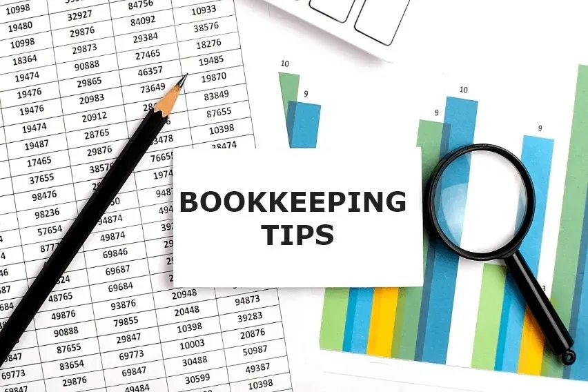 15 Bookkeeping Tips: Every Small Business Needs to Know