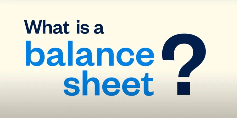 What is a Balance Sheet?